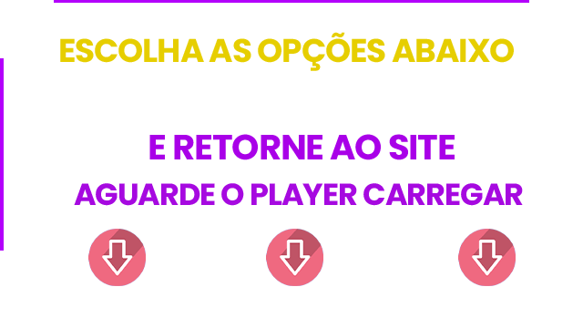 Escolha uma opção de player abaixo